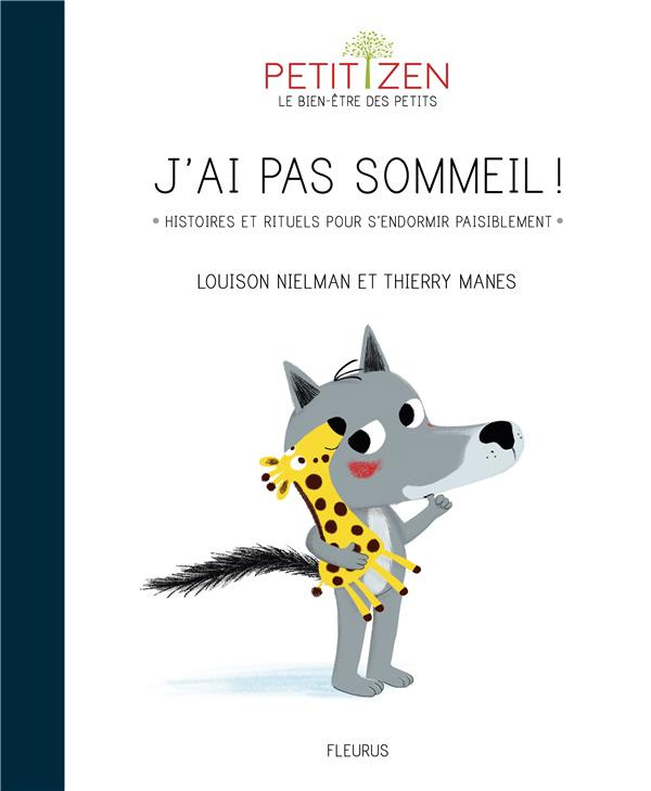 nielman-louison-3b-manes-thierry-j-ai-pas-sommeil-histoires-et-rituels-pour-s-endormir-paisiblement_0