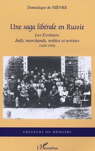 nievre-de-dominique-une-saga-liberale-en-russie-les-eveinov-juifs-marchands-nobles-et-artistes-1650-1950_0