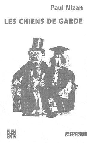 nizan-paul-3b-halimi-serge-les-chiens-de-garde_0