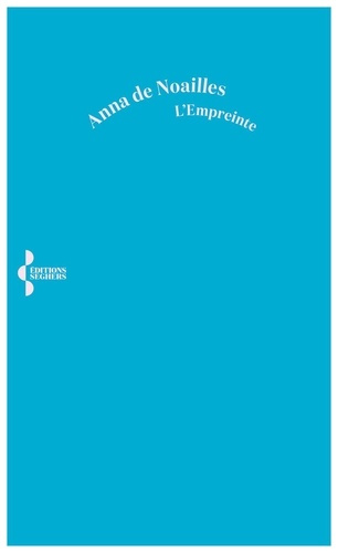 noailles-anna-de-l-empreinte_0
