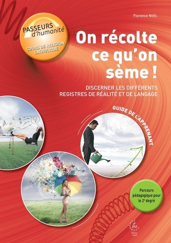 noel-florence-on-recolte-ce-qu-on-seme-guide-de-l-apprenant-2026_0