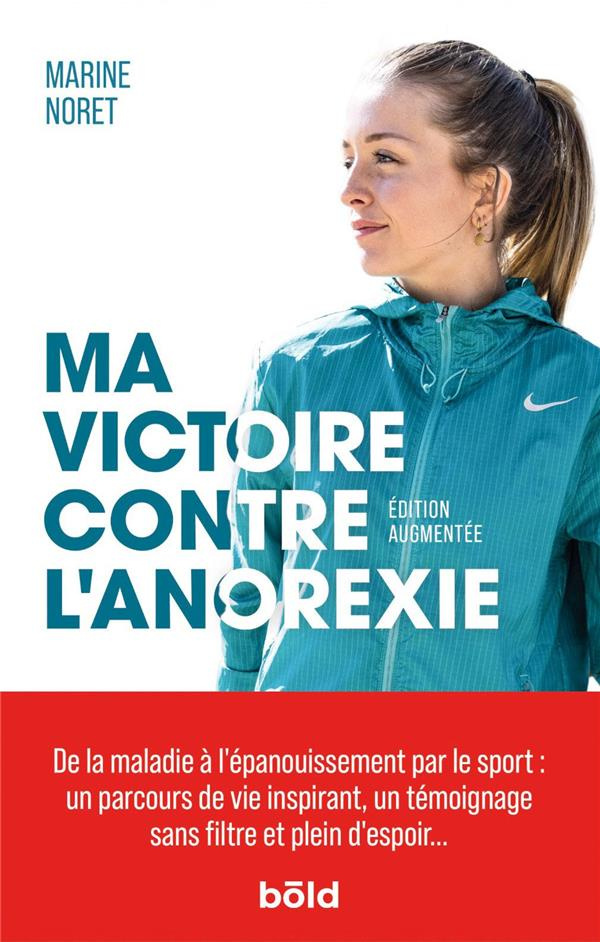 noret-marine-ma-victoire-contre-l-anorexie-de-la-maladie-a-l-epanouissement-par-le-sport_0