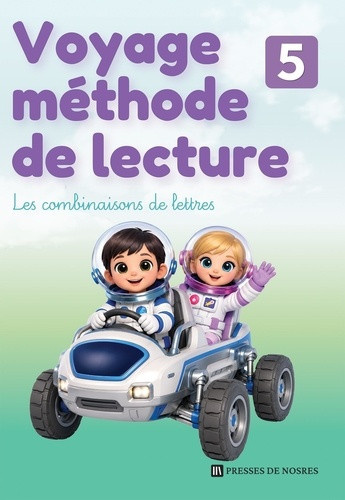 nosres-education-voyage-methode-de-lecture-les-combinaisons-de-lettres_0