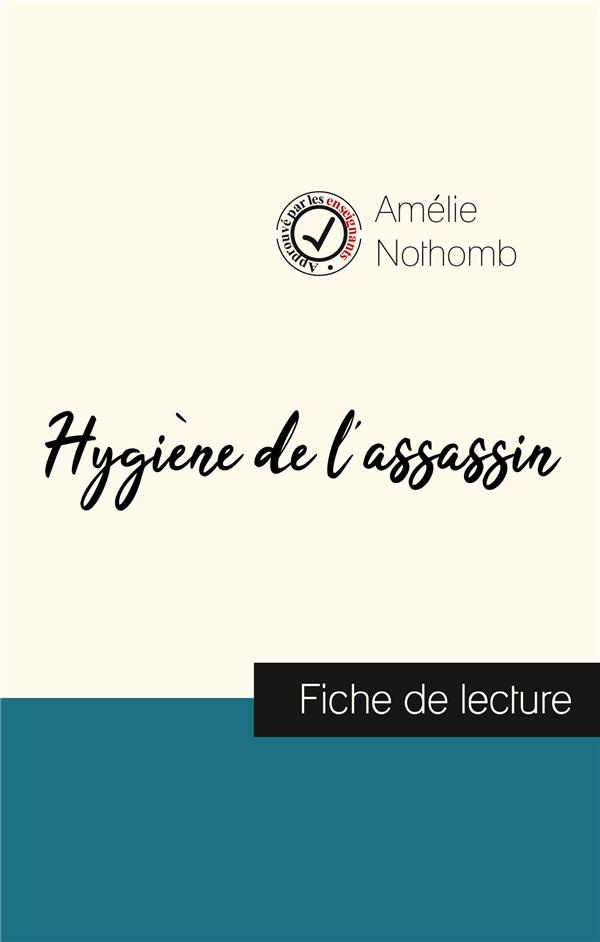 nothomb-amelie-hygiene-de-l-assassin-de-amelie-nothomb-fiche-de-lecture-et-analyse-complete-de-l-oeuvre_0