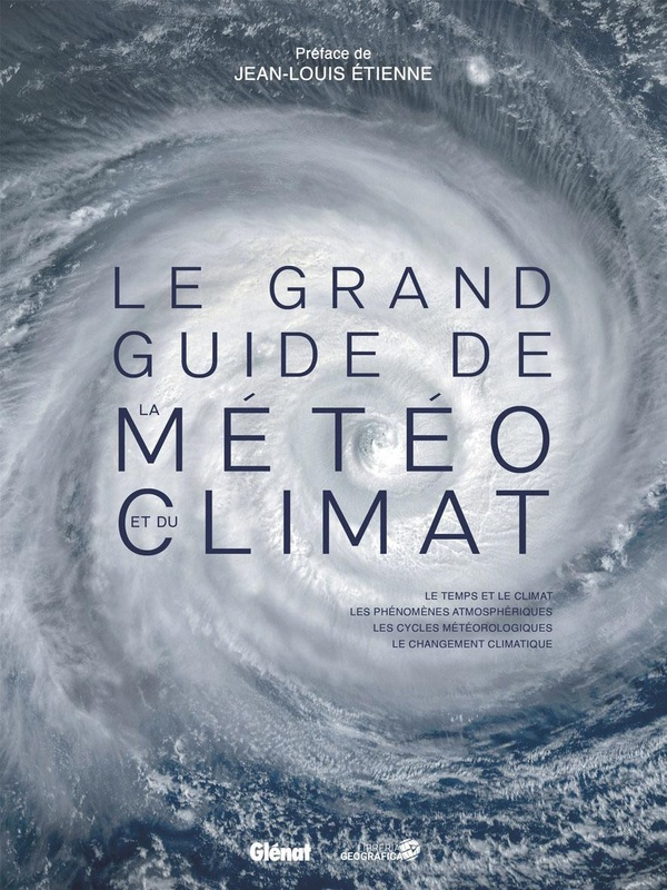 nouaillas-olivier-3b-etienne-jean-louis-le-grand-guide-de-la-meteo-et-du-climat-2e-ed_0