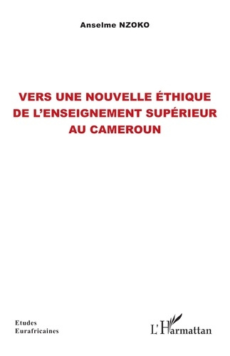 nzoko-anselme-vers-une-nouvelle-ethique-de-l-enseignement-superieur-au-cameroun_0