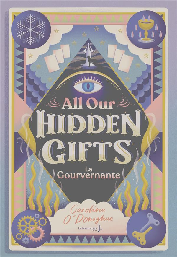 o-donoghue-caroline-3b-rosson-christophe-all-our-hidden-gifts-tome-1-la-gouvernante_0