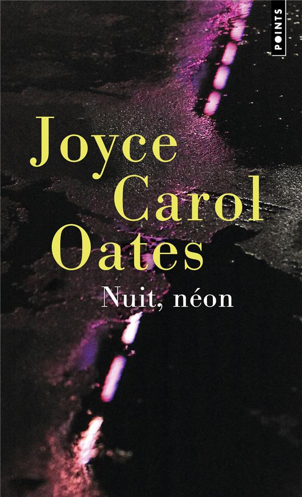 oates-joyce-carol-3b-auche-christine-nuit-neon-recit-mysterieux-a-suspense_0