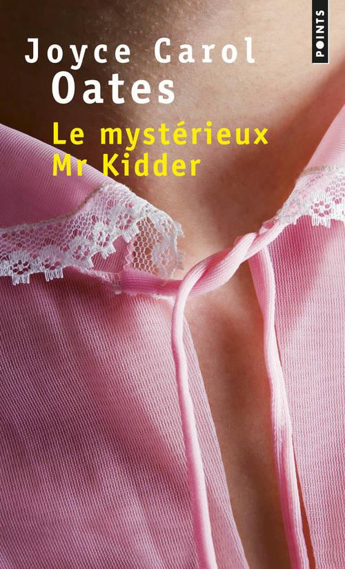 oates-joyce-carol-3b-seban-claude-le-mysterieux-mr-kidder_0
