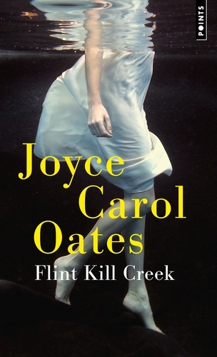 oates-joyce-carol-auche-christine-flint-kill-creek_0