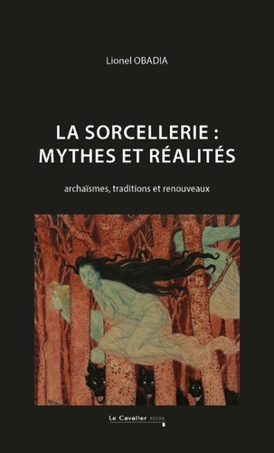 obadia-lionel-la-sorcellerie-mythes-et-realites-archaismes-traditions-et-renouveaux-nouvelle-edition_0