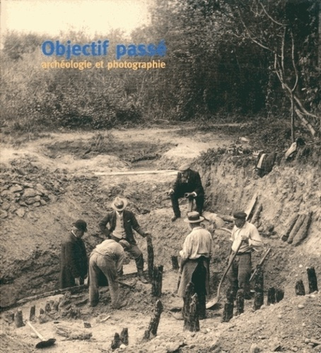 objectif-passe-archeologie-et-photographie_0