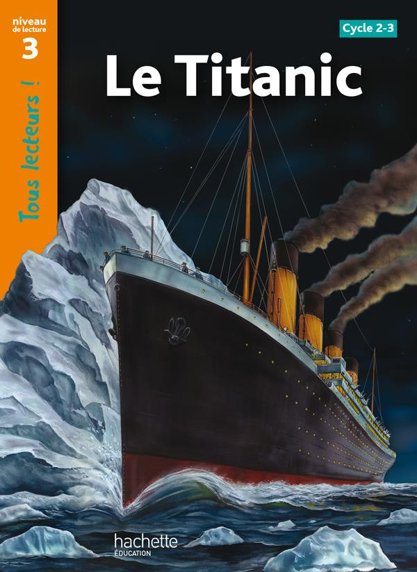 odgers-sally-farrell-3b-galliot-lucile-le-titanic-niveau-de-lecture-3_0