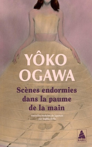 ogawa-yoko-scenes-endormies-dans-la-paume-de-la-main_0
