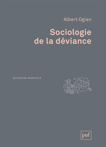 ogien-albert-sociologie-de-la-deviance_0