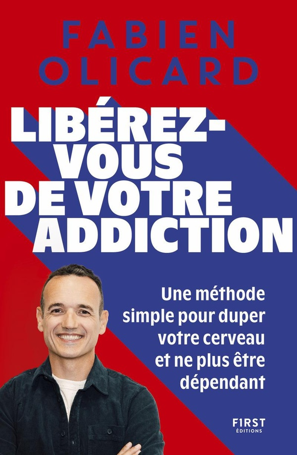 olicard-fabien-liberez-vous-de-votre-addiction_0