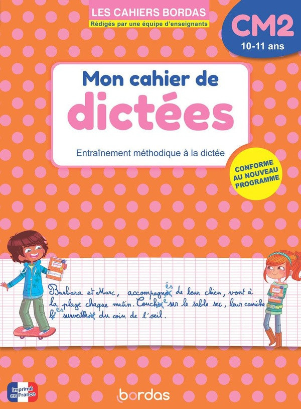 olivier-m-c-les-cahiers-bordas-mon-cahier-de-dictees-cm2_0