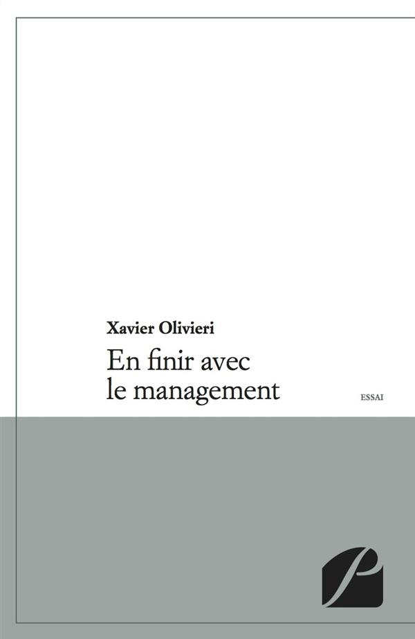 olivieri-xavier-en-finir-avec-le-management_0