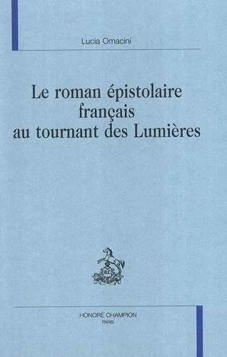omacini-lucia-le-roman-epistolaire-francais-au-tournant-des-lumieres_0