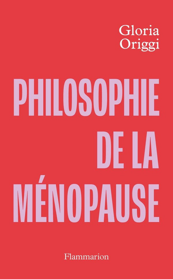 origgi-gloria-philosophie-de-la-menopause_0