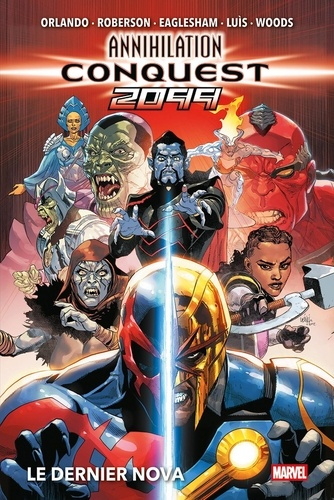orlando-steve-luis-jose-woods-pete-eaglesham-annihilation-conquest-2099-le-dernier-nova_0