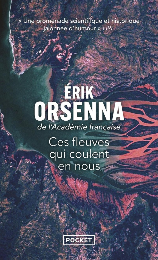 orsenna-erik-ces-fleuves-qui-coulent-en-nous_0