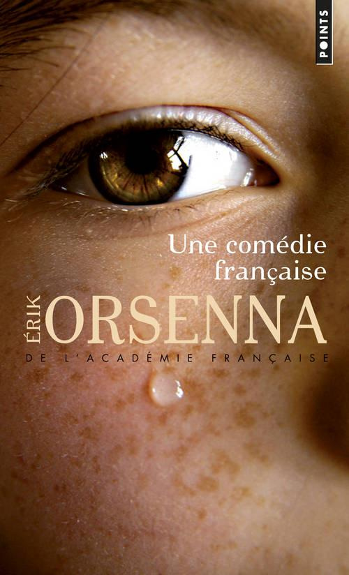 orsenna-erik-une-comedie-francaise_0