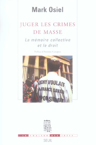 osiel-mark-3b-garapon-antoine-3b-fidel-jean-luc-juger-les-crimes-de-masse-la-memoire-collective-et-le-droit_0
