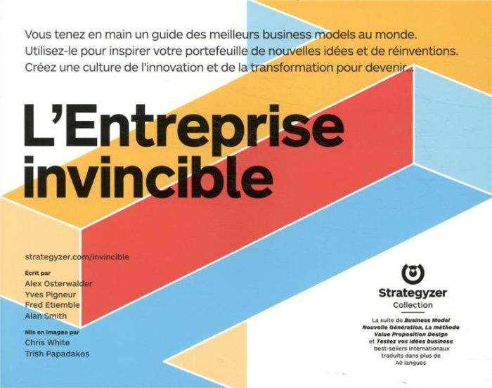 osterwalder-alex-3b-pigneur-yves-3b-smith-alan-3b-eti-l-entreprise-invincible-reinventez-votre-business-model_0