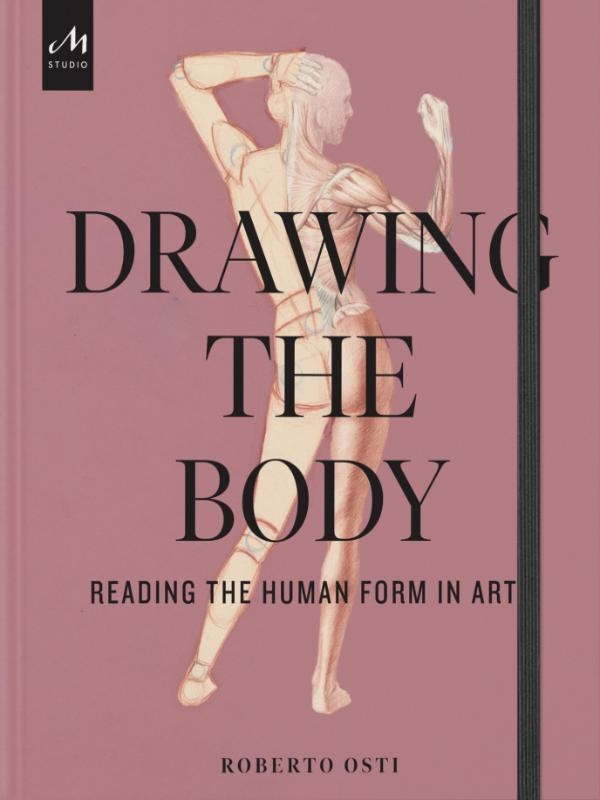 osti-roberto-drawing-the-body-reading-the-human-form-in-art_0