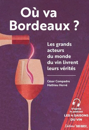 ou-va-bordeaux-les-grands-acteurs-du-monde-du-vin-livrent-leurs-verites_0