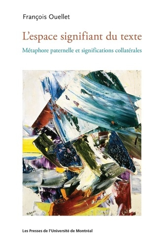 ouellet-francois-l-espace-signifiant-du-texte-metaphore-paternelle-et-significations-collaterales_0