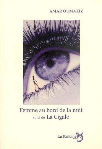 oumaziz-amar-femme-au-bord-de-la-nuit-la-cigale_0