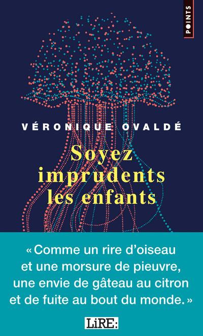 ovalde-veronique-soyez-imprudents-les-enfants_0