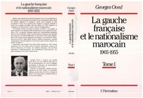 oved-georges-la-gauche-francaise-et-le-nationalisme-marocain-1905-1955-2-2-tomes_0