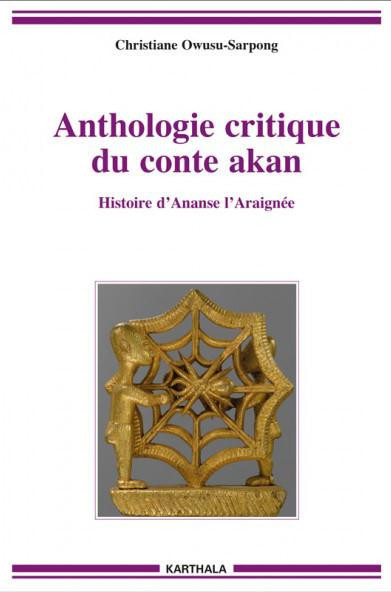 owusu-sarpong-christiane-anthologie-critique-du-conte-akan-histoire-d-ananse-l-araignee_0