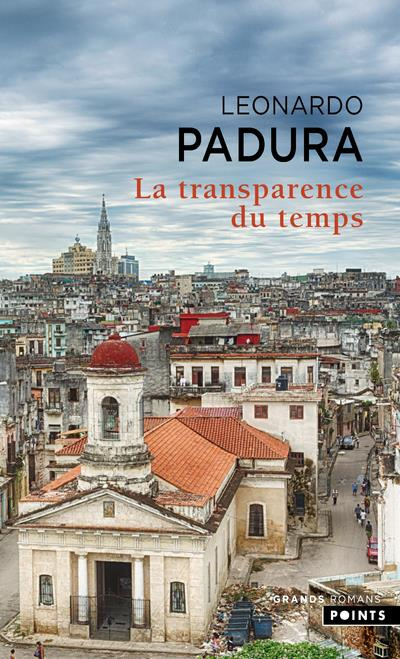 padura-leonardo-la-transparence-du-temps_0