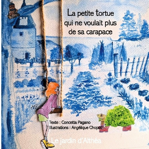 pagano-concetta-petite-tortue-qui-ne-voulait-plus-de-sa-le-jardin-d-althea_0