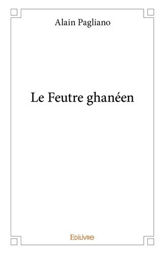 pagliano-alain-le-feutre-ghaneen_0