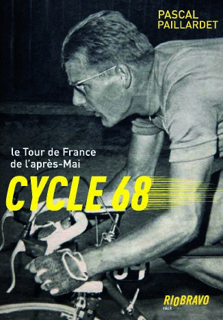 paillardet-pascal-cycle-68-le-tour-de-france-de-l-apres-mai_0