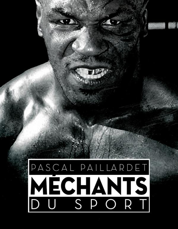 paillardet-pascal-les-saigneurs-du-sport-bad-boys-et-tetes-brulees-des-terrains_0