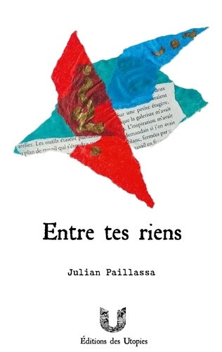 paillassa-julian-entre-tes-riens-palimpseste-amoureux_0