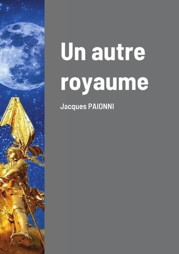 paionni-jacques-un-autre-royaume_0