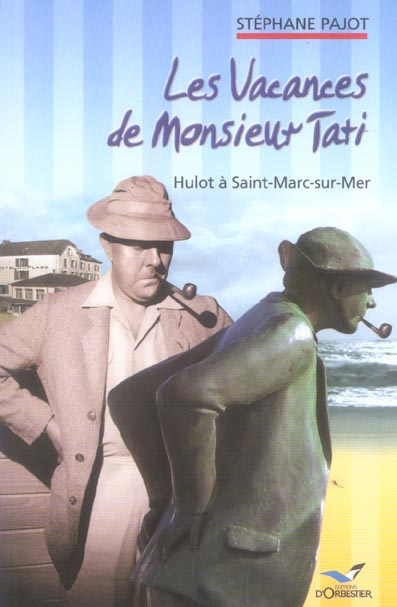 pajot-stephane-les-vacances-de-monsieur-tati-hulot-a-saint-marc-sur-mer_0