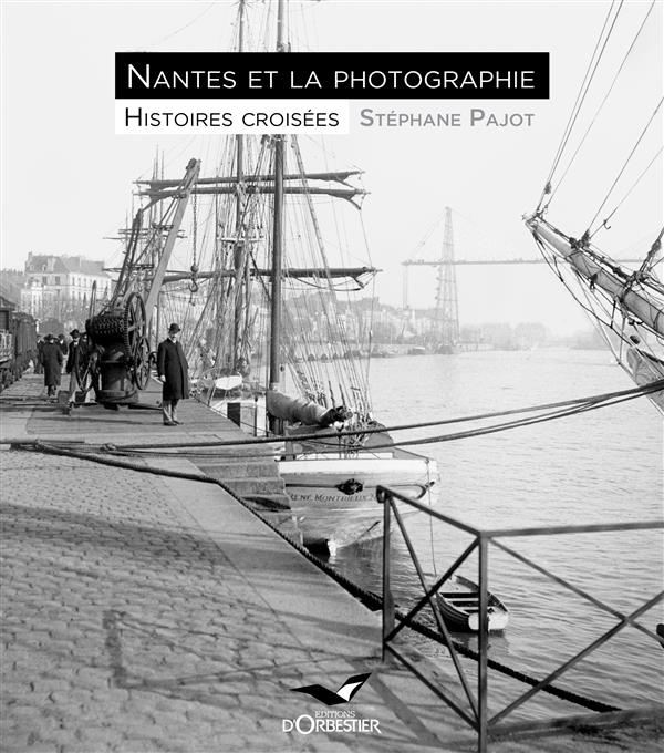 pajot-stephane-nantes-et-la-photographie-histoires-croisees_0