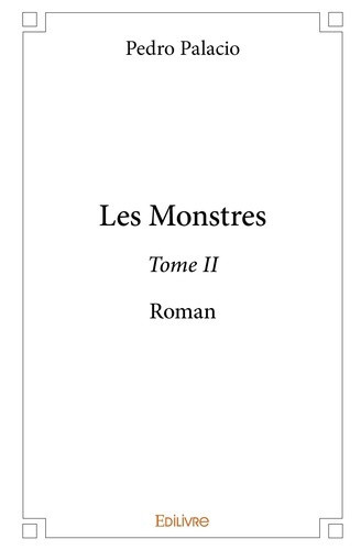 palacio-pedro-les-monstres-tome-2-roman_0