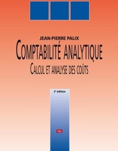 palix-jean-pierre-comptabilite-analytique-calcul-et-analyse-des-couts_0