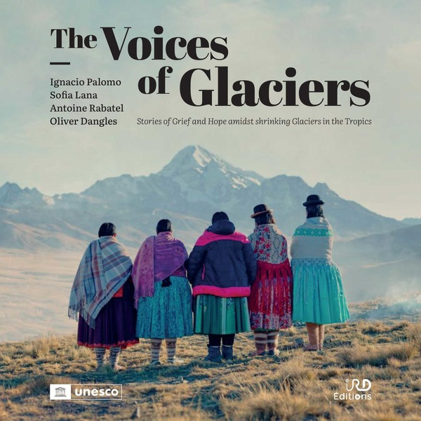 palomo-lana-rabatel-the-voices-of-glaciers-stories-of-grief-and-hope-amidst-shrinking-glaciers-in-the-tropics-coedit_0