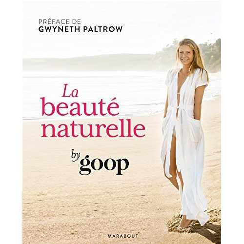 paltrow-gwyneth-la-beaute-naturelle-par-goop_0