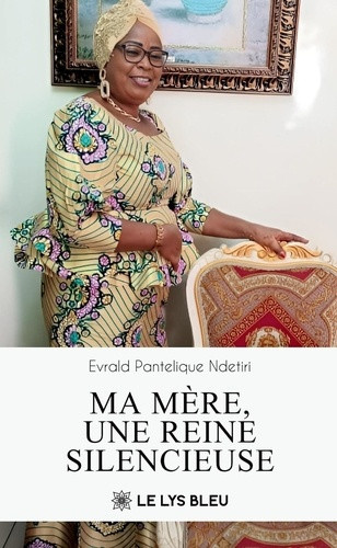 pantelique-ndetiri-e-ma-mere-une-reine-silencieuse_0